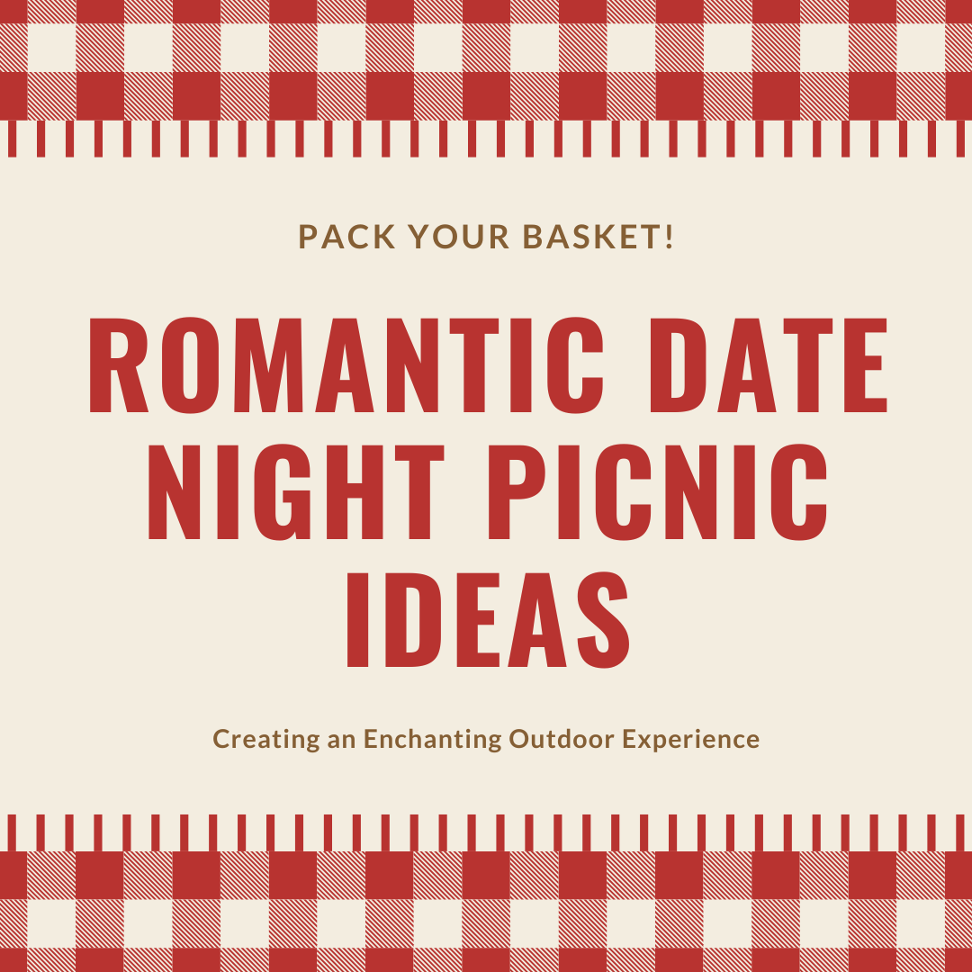 date night picnic ideas